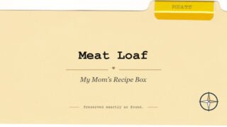 Meat Loaf featured image for My Mom's Recipe Box